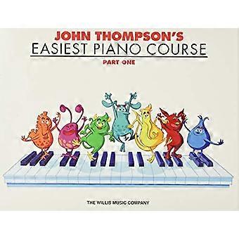 Más fácil sólo Piano curso - parte 1 - libro de John Thompson: parte 1 - libro solo