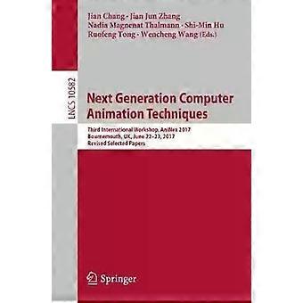 Next Generation Computer Animation Techniques Third International Workshop An - Springer Nature B.V