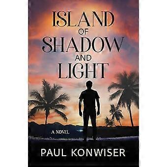 Eiland van Schaduw en Licht: Een Roman