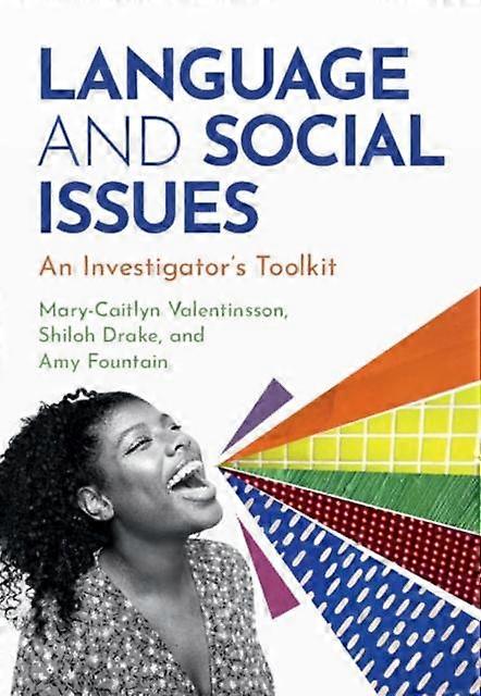 Language And Social Issues - Mary-Caitlyn Valentinsson