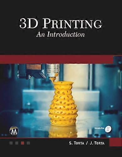 3D Printing An Introduction