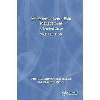 Macintyres Acute Pain Management A Practical Guide