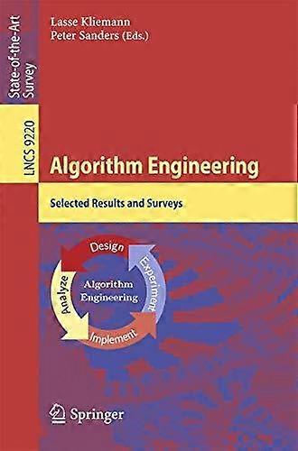 Algorithm Engineering Selected Results And Surveys - Springer Nature B.V - Paperback - en Book