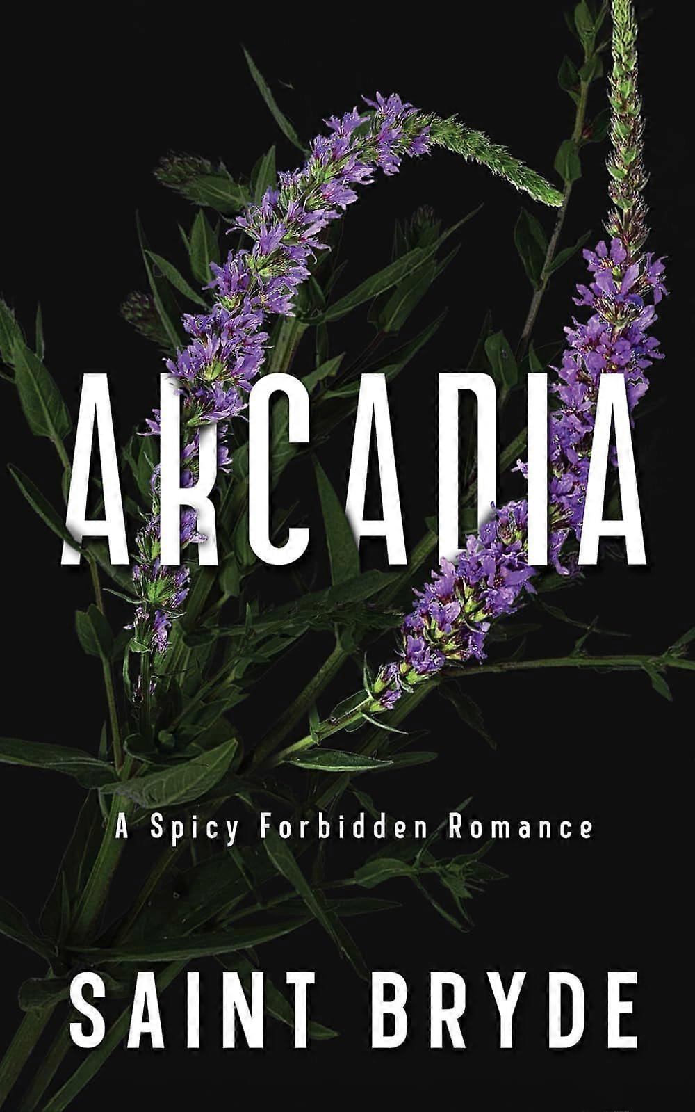 Arcadia a spicy forbidden romance