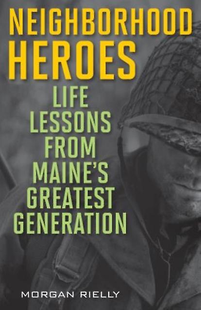 Neighborhood Heroes by Morgan Rielly Paperback Book