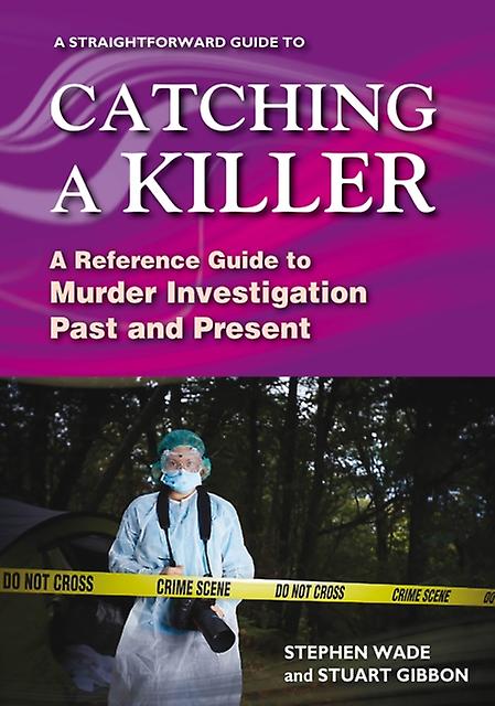 A Straightforward Guide To Catching A Killer - Stuart Gibbon - Paperback - English Book - True crime