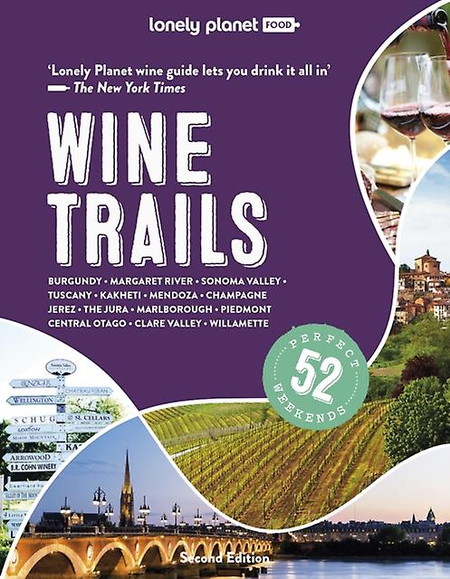 Lonely Planet Wine Trails by Lonely Planet Paperback Book