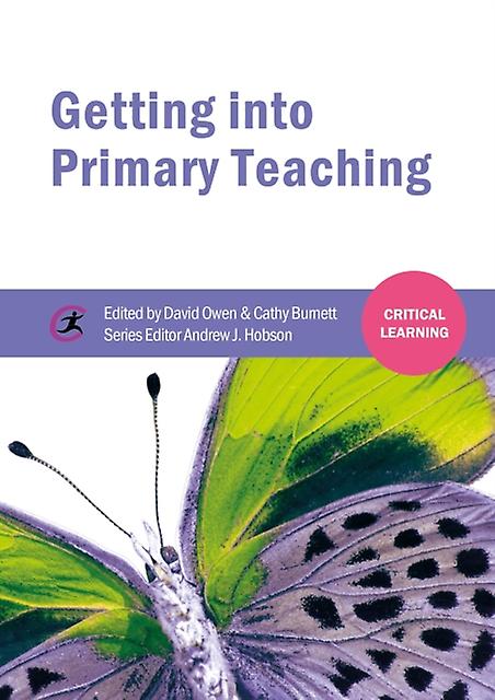 Getting Into Primary Teaching Paperback