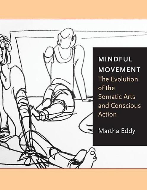 Mindful Movement by Martha Eddy Paperback