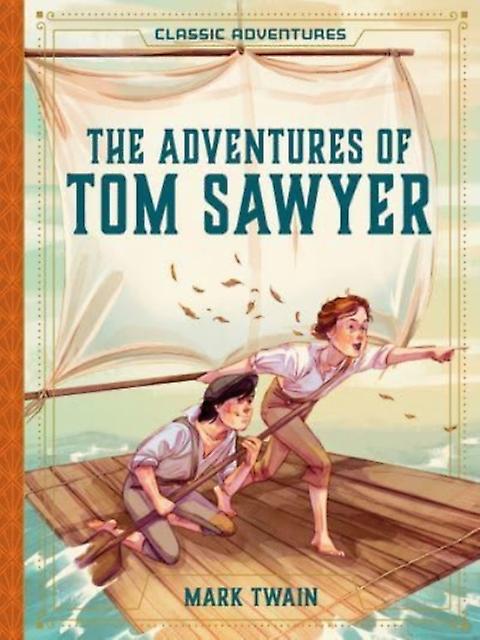 The Adventures Of Tom Sawyer Hardback Book