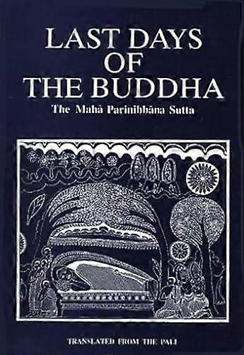 Last Days Of The Buddha by F. Vajira Paperback Book