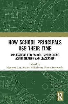 How School Principals Use Their Time