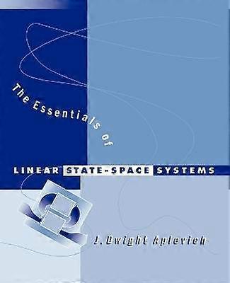 The Essentials of Linear State-Space Systems