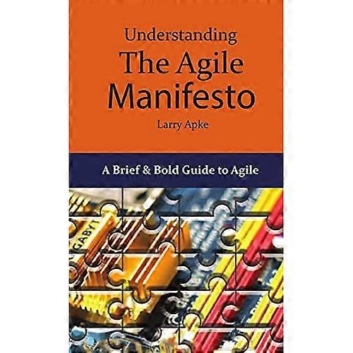 Understanding the Agile Manifesto