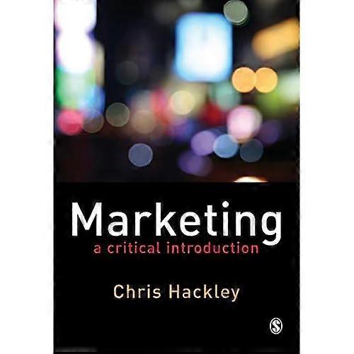 Marketing: A Critical Introduction