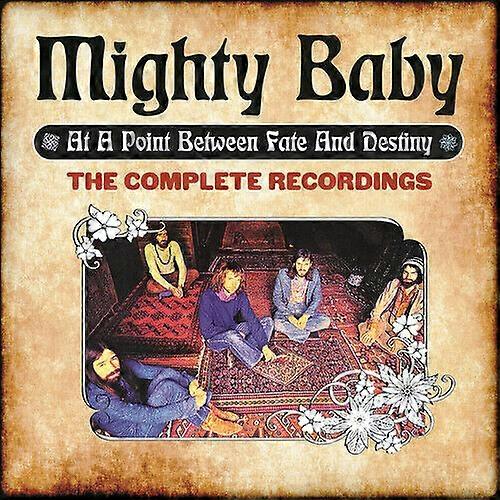Mighty Baby At a Point Between Fate and Destiny The Complete Recordings CD