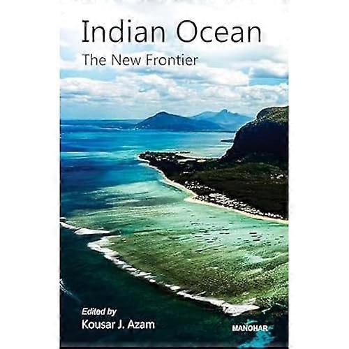 Det Indiske Ocean: Den nye grænse