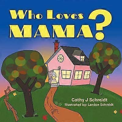 Who Loves Mama