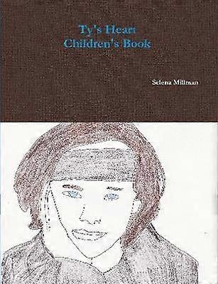 Ty's Heart  Children's Book