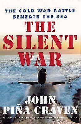 The Silent War