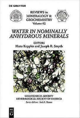 Water in Nominally Anhydrous Minerals