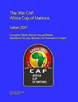 2017 Africa Cup of Nations: Complete Tournament Record
