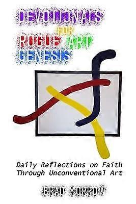 Devotionals for Rogue Art Genesis
