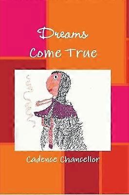 Dreams Come True