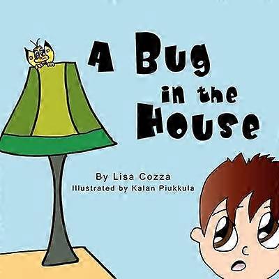 A Bug in the House