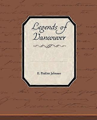 Legends of Vancouver