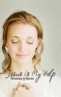 Jesus Is My Help