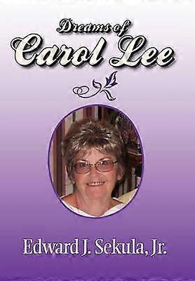 Les rêves de Carol Lee