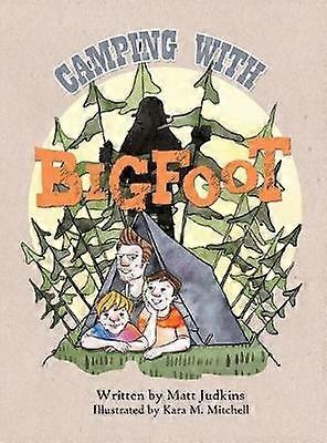 Camping With Bigfoot