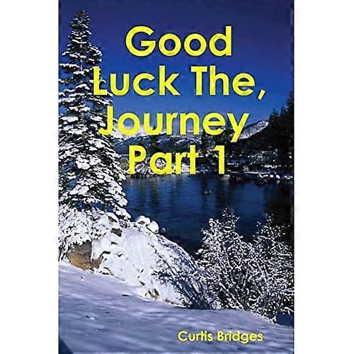 Good Luck the Journey