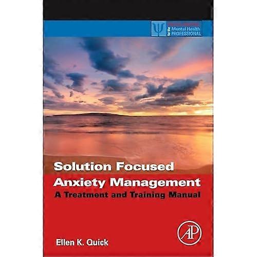 Solution Focused Anxiety Management
