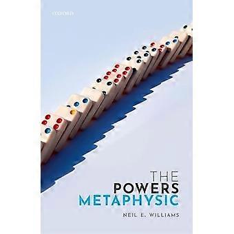 The Powers Metaphysic