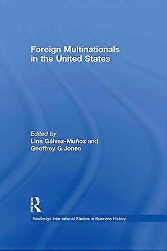 Foreign Multinationals in the United States