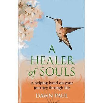 Healer of Souls A A helping hand on your journey through life