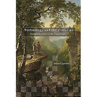 Technik und Historiker: Transformationen im digitalen Zeitalter (Themen der Digital Humanities)
