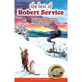 The Best of Robert Service: Poems