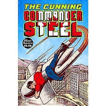 De sluwe commandant Steel