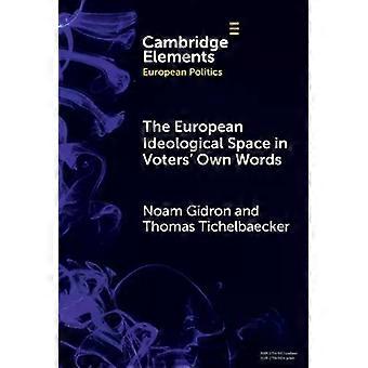 The European Ideological Space In Voters' Own Words - Noam Gidron