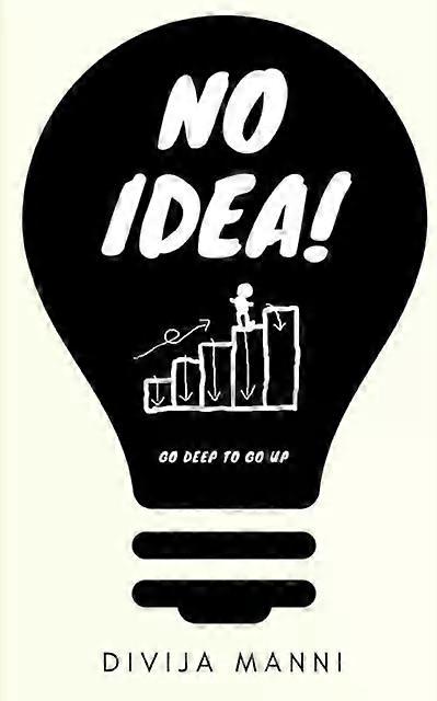 No Idea - Divija Manni