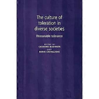 The Culture Of Toleration In Diverse Societies Reasonable Tolerance - Manchester University Press - Paperback - en Book