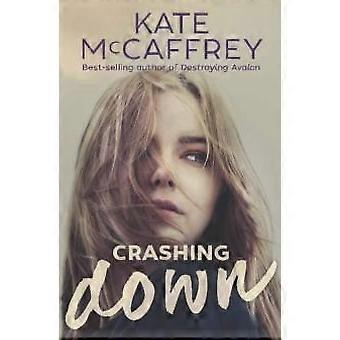 Crashing Down A Ya Novel About Decisions And Consequences - Kate McCaffrey - Paperback - en Book