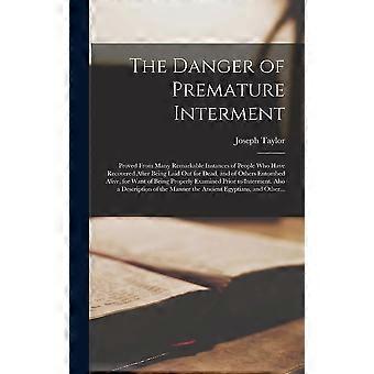The Danger Of Premature Interment Proved From Many Remarkable Instances Of Peopl - Creative Media Partners LLC - Hardcover - en Book