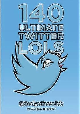 140 Ultimate Twitter Lols