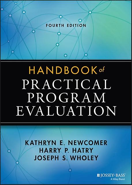 Handbook Of Practical Program Evaluation - Kathryn E. Newcomer