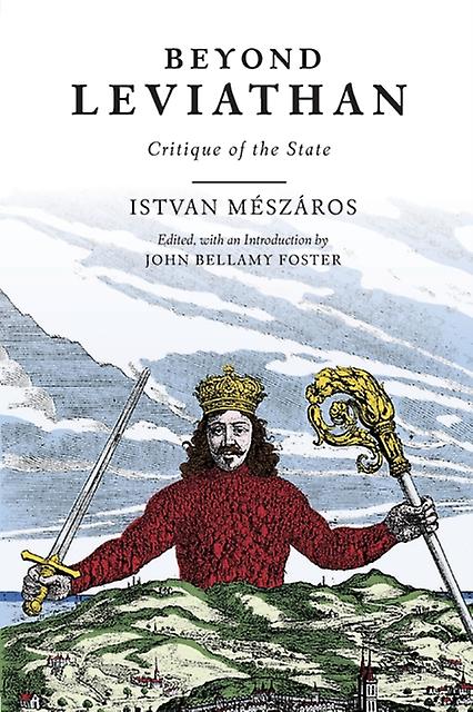 Beyond Leviathan by Istvan Meszaros Paperback