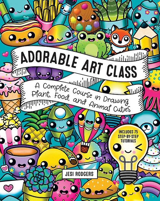 Adorable Art Class by Jesi Rodgers Paperback Book